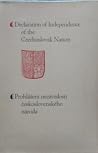 Declaration of Independence of the Czechoslovak Nation / Prohlášení nezávislosti československého národa